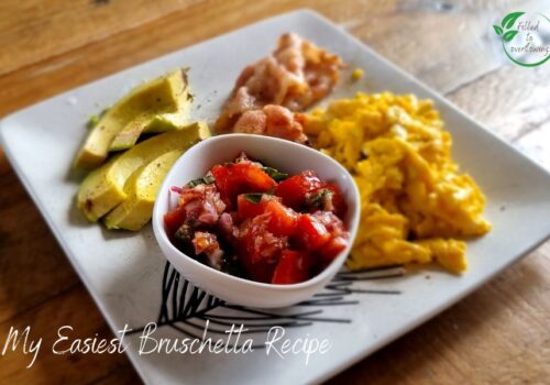 My Easiest Breakfast Bruschetta